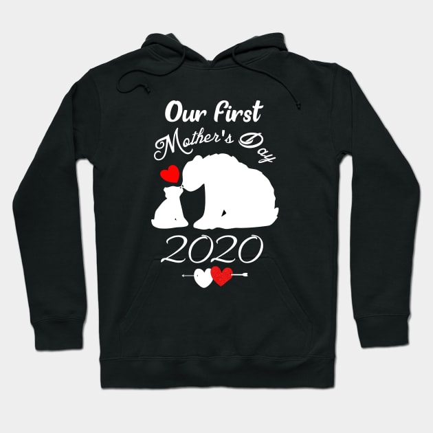 Our first mothers day bear 2020-mothers day gift Hoodie by DODG99